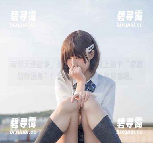 南鸽天使图集，原图美到就想嘴上贴个“你真的好漂亮”！但咱们还是保持神秘感吧。